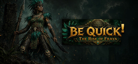 BE QUICK! The Rise of Fraya header art