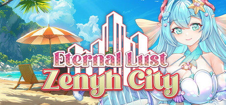 Eternal Lust: Zenyh City — Steam game cover