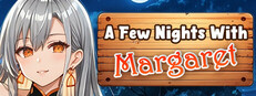 A Few Nights With Margaret