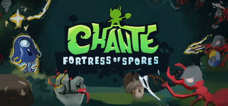 Chante: Fortress of spores cover art