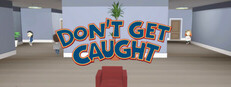 Don't Get Caught