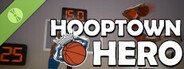 Hooptown Hero Demo