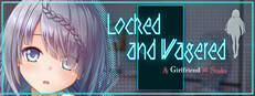 Locked and Wagered: A Girlfriend at Stake