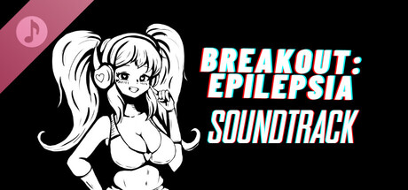 Breakout Epilepsia Soundtrack banner image