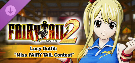 FAIRY TAIL 2 - Lucy Outfit "Miss FAIRY TAIL Contest" banner image