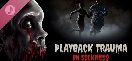 Playback Trauma: In Sickness Soundtrack cover art