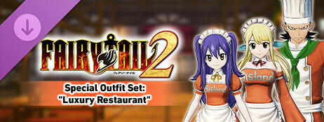 FAIRY TAIL 2 - Special Outfit Set "Luxury Restaurant" cover art