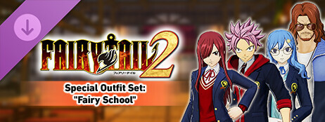 FAIRY TAIL 2 - Special Outfit Set "Fairy School" cover art