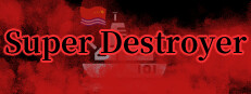Super Destroyer - 大驱