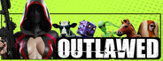 OUTLAWED