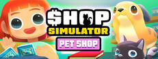 Shop Simulator: Pet Shop game cover