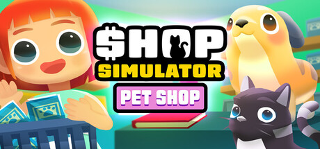 Shop Simulator: Pet Shop banner image