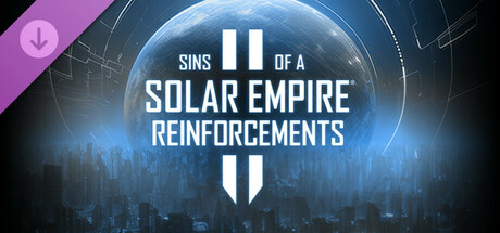 Sins of a Solar Empire II - Reinforcements banner image