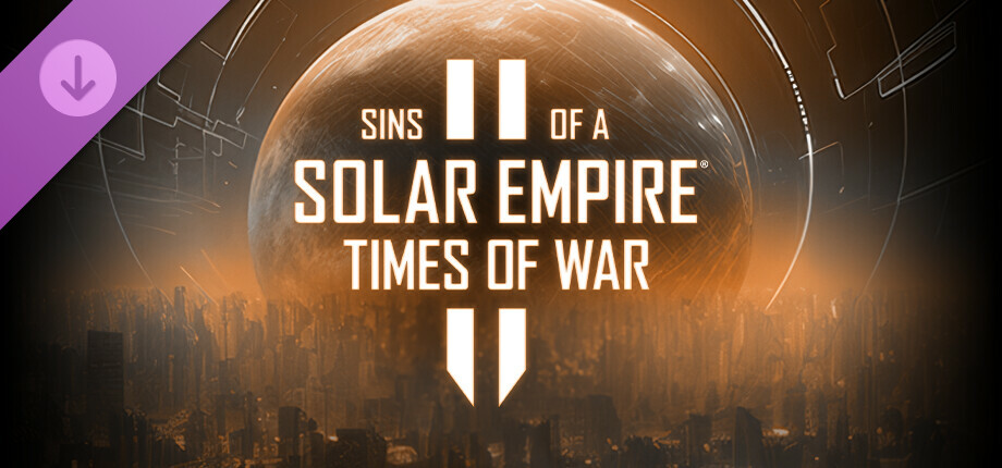Sins of a Solar Empire II - Times of War cover art