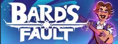 BARD'S FAULT