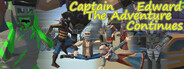 Captain Edward Continues