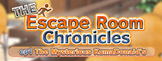 The Escape Room Chronicles ep1:The Mysterious KumaDonald's game cover