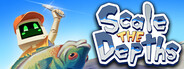 Scale the Depths