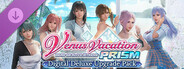 Venus Vacation PRISM - DEAD OR ALIVE Xtreme - Digital Deluxe Upgrade Pack