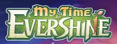 My Time at Evershine Banner