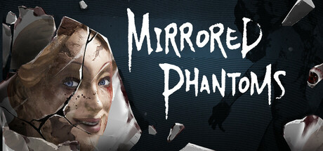 Mirrored Phantoms banner