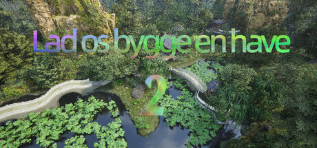 Lad os bygge en have