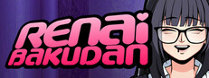 RENAI BAKUDAN