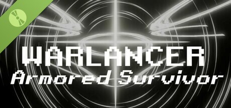 WARLANCER - Armored Survivor Demo cover art
