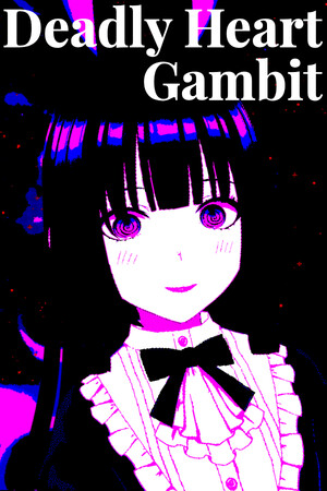 Deadly Heart Gambit