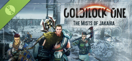 Goldilock One: The Mists of Jakaíra Demo cover art