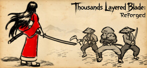 Thousands Layered Blade: Reforged