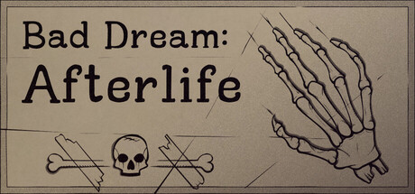 Bad Dream: Afterlife header banner