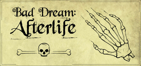 Bad Dream: Afterlife game cover