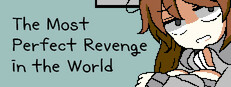 The Most Perfect Revenge in the World