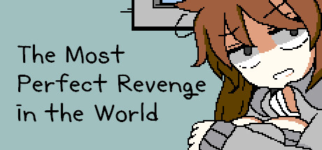 The Most Perfect Revenge in the World banner