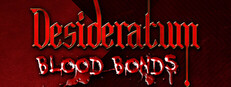 Desideratum: Blood Bonds