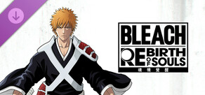BLEACH 魂魄觉醒 - 可游玩角色“黑崎一护[千年血战篇]”