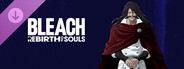 BLEACH Rebirth of Souls - ตัวละครที่เล่นได้ "ยูฮาบัคห์"