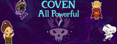 Coven: All Powerful