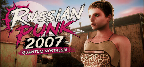 Russian Punk 2007: Quantum Nostalgia