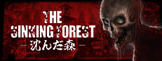 The Sinking Forest - 沈んだ森 -