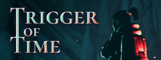 Trigger of Time