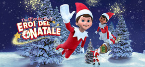 The Elf on the Shelf®: Eroi del Natale