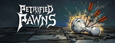 Petrified Pawns