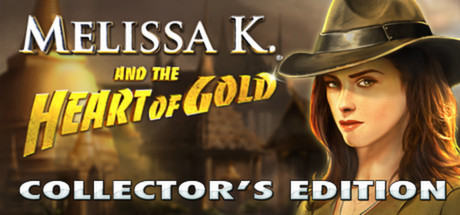 Melissa K. and the Heart of Gold Collector's Edition Cover Image