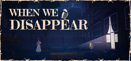 When We Disappear