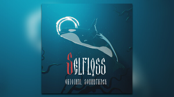 Selfloss Soundtrack