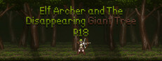 Elf Archer and The Disappearing Giant Tree - R18