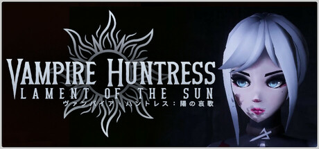 Vampire Huntress - Lament of the Sun