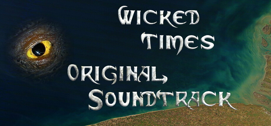 Wicked Times Soundtrack Featured Screenshot #1